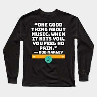 quote B. M. Long Sleeve T-Shirt